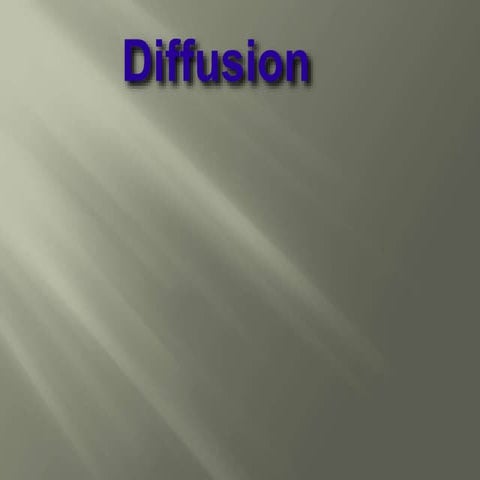 Diffusion