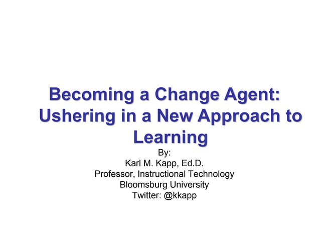 Becoming a Change Agent: Ushering i...