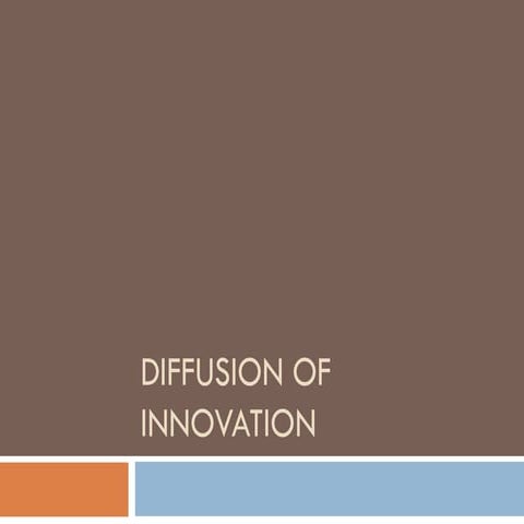 Diffusion of innovation