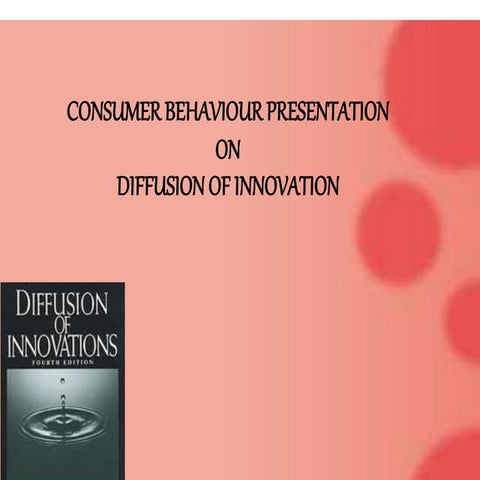 Diffusion and adoption of innovation | PPTX