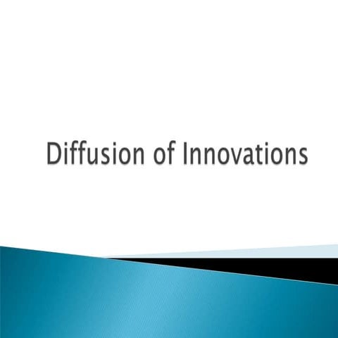 Diffusion of innovation