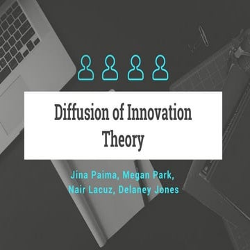 Diffusion of Innovation Presentation