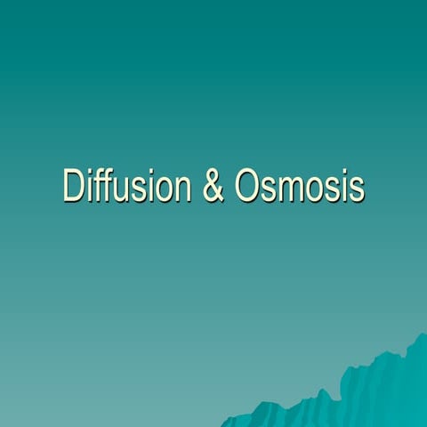 Diffusion osmosis