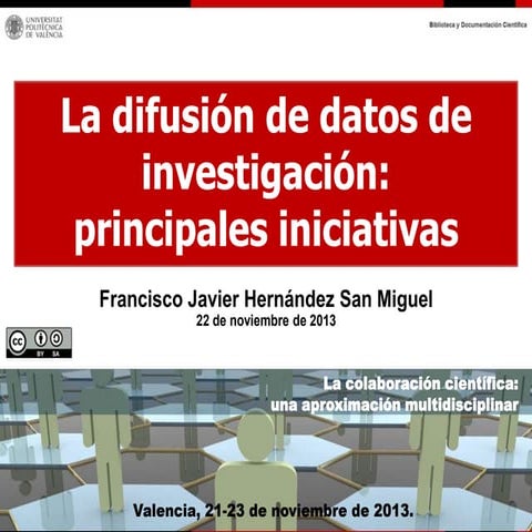La difusión de datos de investigación: principales iniciativas