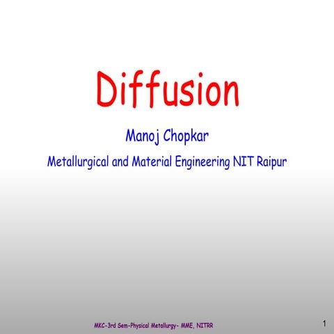 Difussion -3rd Sem-Phy Met- Unit 1 -MKC-NITRR.ppt