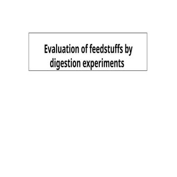 Proximate / Weende System Analysis of Feeds & Fodder | PPT