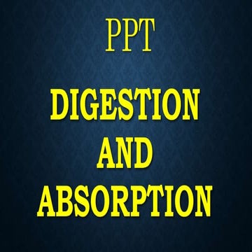 Digestion and absorption