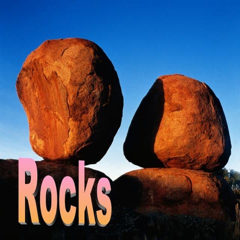 Rocks