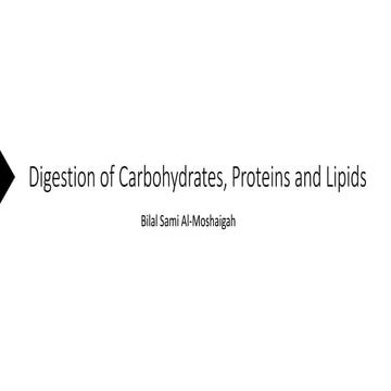 Digestion of carbohydrates, proteins and lipids