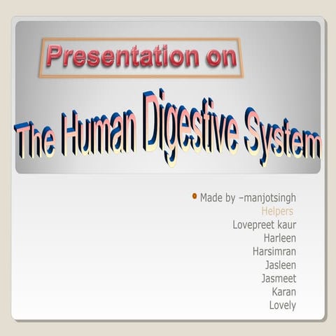 Digestion ppt by 10 a manjot singh