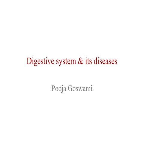 Digestive system and its disease