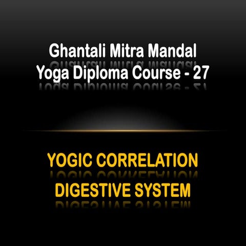 Digestive system and yogic correlation