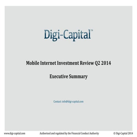 Digi capital mobile internet investment review q2 2014 summary