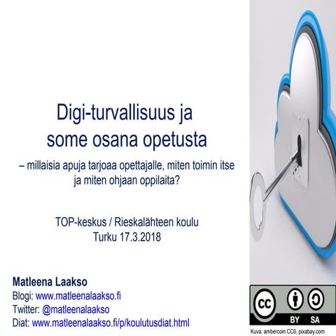 Digiturvallisuus ja some osana opetusta