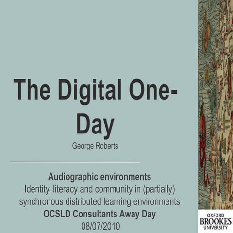 Digital One Day: Audiographic Environments for CPD