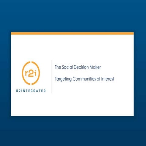 The Social Decision Maker - Targeting Communities of Interest