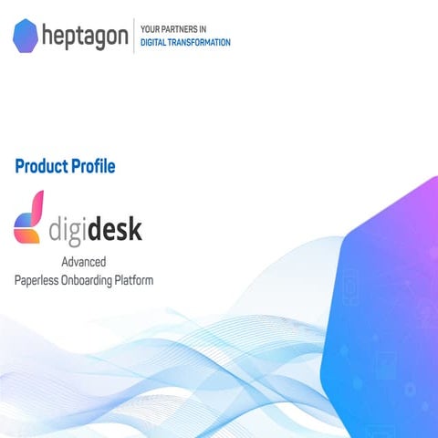 Digidesk : Paperless Onboarding Platform by Heptagon
