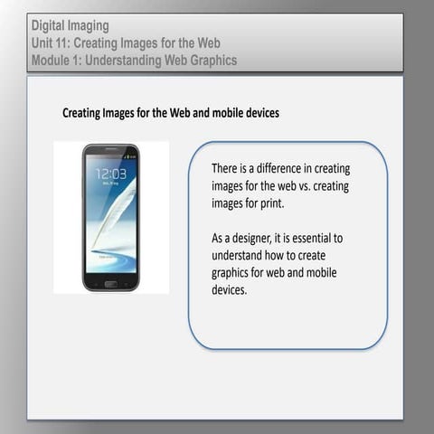 Dig imag unit 11 module 1 understanding web graphics