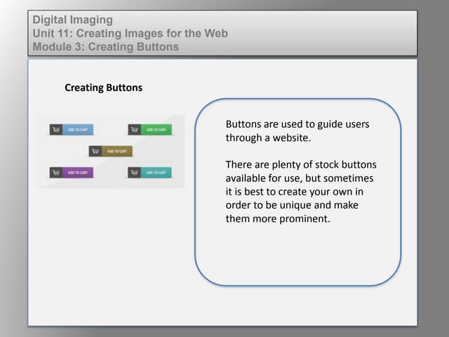 Dig imag unit 11 module 3 creating buttons