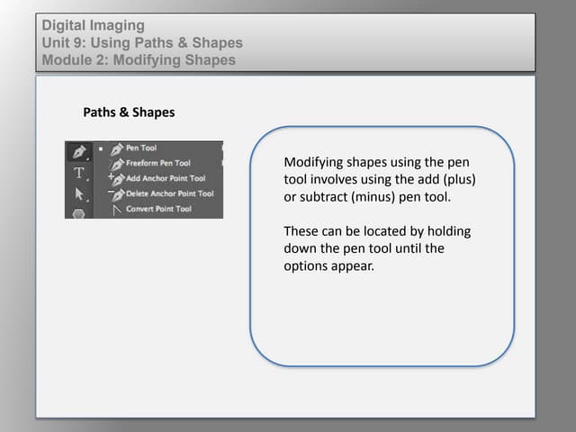 Dig imag unit 9 module 2 modifying shapes