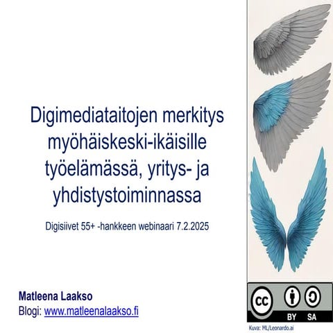 Digimediataitojen merkitys myöhäiskeski-ikäisille työelämässä, yritys- ja yhd...