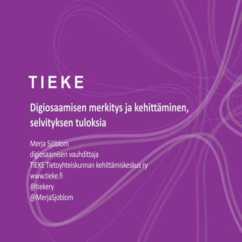 Digiosaamisen merkitys ja kehittäminen, selvityksen tuloksia