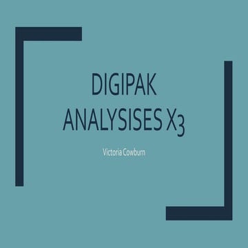 Digipak Analysis X3