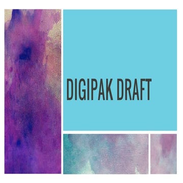 Digipak drafts