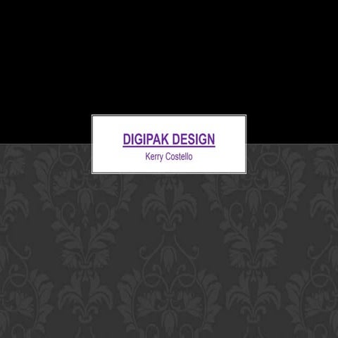 Digipak d esign