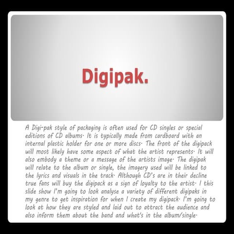 Digipak presentation. 