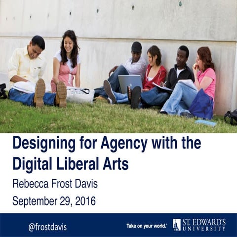 Designing for Agency with the Digital Liberal Arts