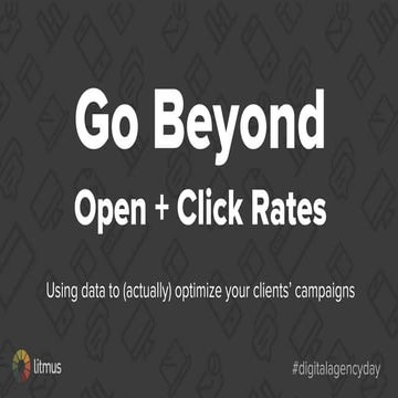 Go Beyond Opens & Clicks: Using Data to Optimize Your Client's Campaigns