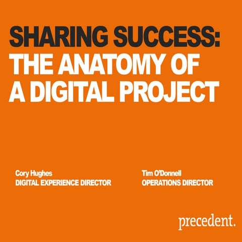 Anatomy of a digital project seminar - 22nd June, London