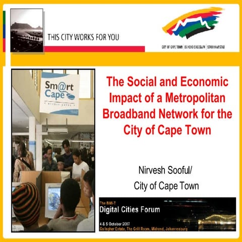 Digital Cities Conference 2007 - The Social and Economic Impact of a Metropol...