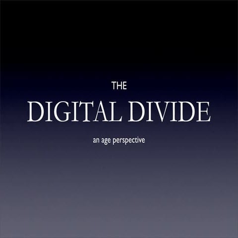 Digital Divide (age)