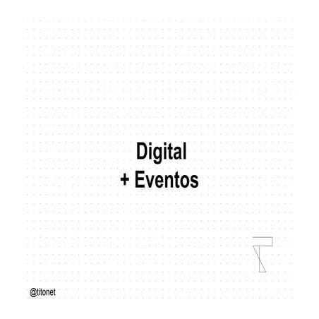 Digital experience #eventoplus