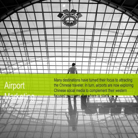 Airport Marketing for the Chinese Connected Traveler