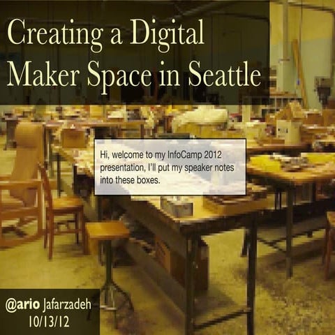 Creating a Digital Maker Space in Seattle
