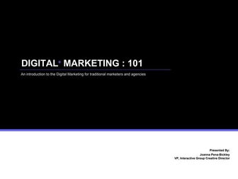 Digital + Marketing 101