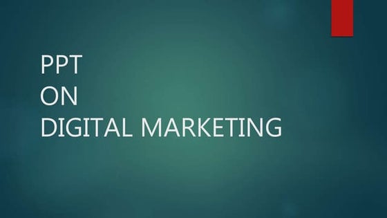 Digital marketing | PPT