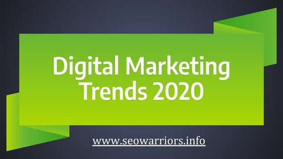 Top Digital Marketing Trends 2020 | SEOWarriors