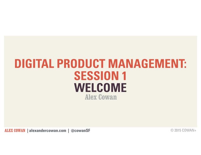Class Introduction: Digital Product Management