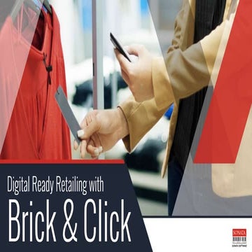 Digital Ready Retailing with Brick & Click
