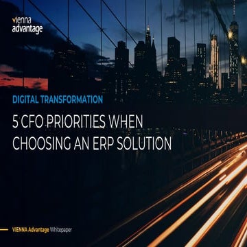 Digital transformation: 5 CFO Priorities When Choosing An ERP Solution