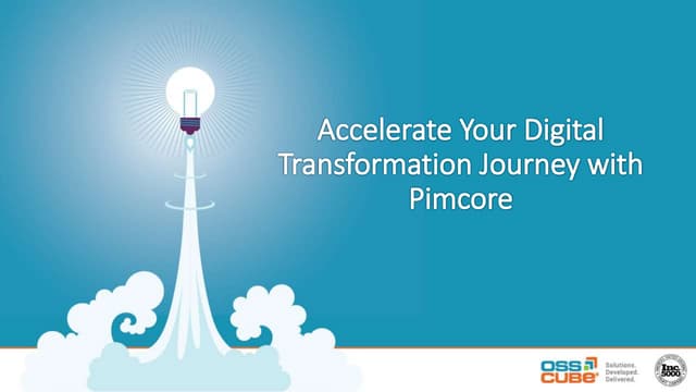 Accelerate Your Digital Transformation Journey with Pimcore