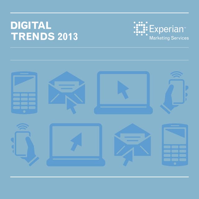 Digital Trends for 2013 - Via Experian