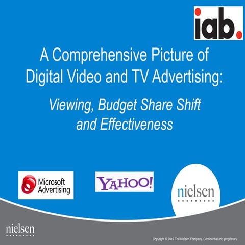 Nielsen / IAB - Digital video-and-tv-advertising-viewing-budget-share-shift-a...