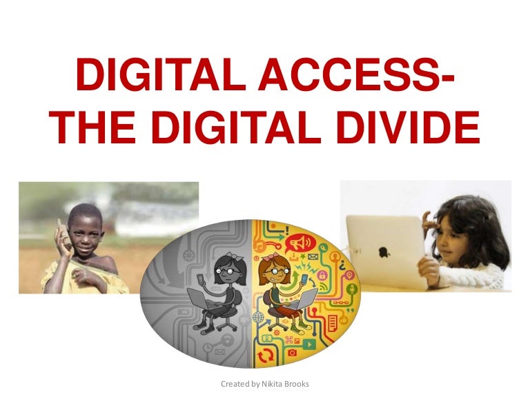 Digital Access Issues of Digital Divide