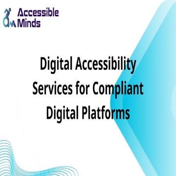 Digital Accessibility Services for Compliant Digital Platforms | PPTX