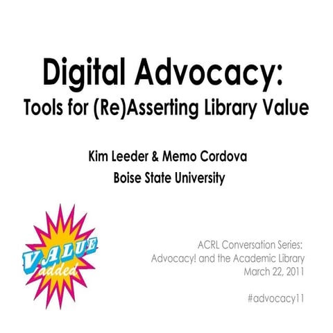 Digital Advocacy: Tools for (Re)Asserting Library Value